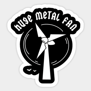 Huge Metal Fan Sticker